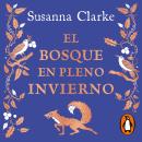 [Spanish] - El bosque en pleno invierno Audiobook