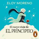 [Spanish] - El nuevo viaje de El Principito Audiobook