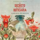 [Spanish] - El secreto de la boticaria Audiobook