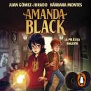 [Spanish] - Amanda Black 10 - La película maldita Audiobook