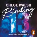 [Spanish] - Binding 13 (Los chicos de Tommen 1) Audiobook