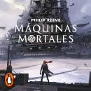 Máquinas mortales (Mortal Engines 1) Audiobook