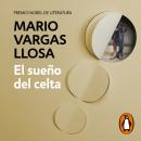 El sueño del celta, Mario Vargas Llosa