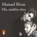 [Spanish] - Ella, maldita alma Audiobook