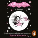 Isadora Moon va al colegio (Isadora Moon): Mitad vampiro, mitad hada, ¡totalmente única! Audiobook