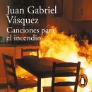 [Spanish] - Canciones para el incendio Audiobook