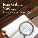 [Spanish] - El arte de la distorsión Audiobook