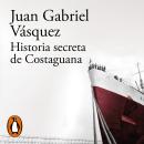 [Spanish] - Historia secreta de Costaguana Audiobook
