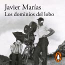 [Spanish] - Los dominios del lobo Audiobook
