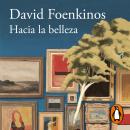 [Spanish] - Hacia la belleza Audiobook