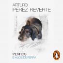 Perros e hijos de perra Audiobook