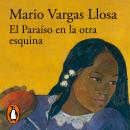 [Spanish] - El Paraíso en la otra esquina Audiobook