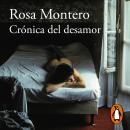 [Spanish] - Crónica del desamor Audiobook