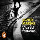 [Spanish] - Vida del fantasma Audiobook