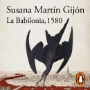 [Spanish] - La Babilonia, 1580 Audiobook