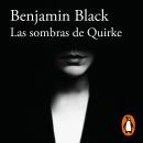 [Spanish] - Las sombras de Quirke (Quirke 7) Audiobook