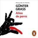 [Spanish] - Años de perro (Trilogía de Danzig 3) Audiobook