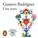 [Spanish] - Cien cuyes (Premio Alfaguara de novela 2023)
