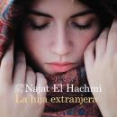[Spanish] - La hija extranjera Audiobook