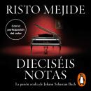 [Spanish] - Dieciséis notas: La pasión oculta de Johann Sebastian Bach Audiobook