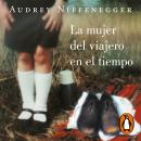 [Spanish] - La mujer del viajero en el tiempo Audiobook
