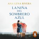 [Spanish] - La niña del sombrero azul Audiobook