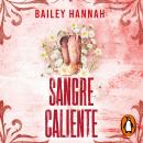 [Spanish] - Sangre caliente (El rancho Wells 2) Audiobook