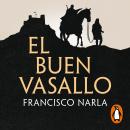 [Spanish] - El buen vasallo Audiobook