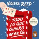 [Spanish] - Todo lo que quiero eres tú Audiobook