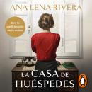 [Spanish] - La casa de huéspedes Audiobook