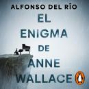 [Spanish] - El enigma de Anne Wallace Audiobook