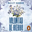 [Spanish] - Voluntad de hierro (El rancho Wells 3) Audiobook