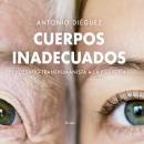 Cuerpos inadecuados: El desafío transhumanista a la filosofía Audiobook