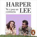 [Spanish] - Ve y pon un centinela Audiobook