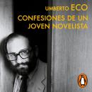 [Spanish] - Confesiones de un joven novelista Audiobook