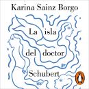 La isla del doctor Schubert Audiobook