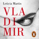 [Spanish] - Vladimir (Premio Lumen 2023) Audiobook
