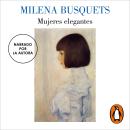 [Spanish] - Mujeres elegantes Audiobook