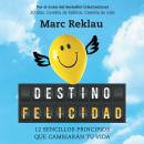 Destino felicidad Audiobook
