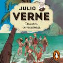 [Spanish] - Julio Verne - Dos años de vacaciones (edición actualizada, ilustrada y adaptada)
