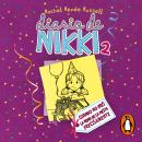 [Spanish] - Diario de Nikki 2 - Cuando no eres la reina de la fiesta precisamente Audiobook