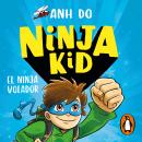[Spanish] - Ninja Kid 2 - El ninja volador Audiobook