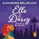 [Spanish] - Elle y Darcy: escrito en las estrellas Audiobook