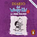 [Spanish] - Diario del Wimpy Kid 5 - La cruda realidad Audiobook