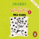 [Spanish] - Diario del Wimpy Kid 8 - Mala suerte Audiobook