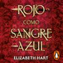 [Spanish] - Rojo como sangre azul Audiobook
