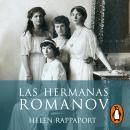 [Spanish] - Las hermanas Romanov Audiobook