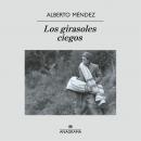 [Spanish] - Los girasoles ciegos Audiobook
