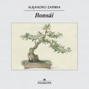 [Spanish] - Bonsái Audiobook