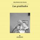 [Spanish] - Las gratitudes Audiobook